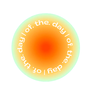 _____.of . the. day